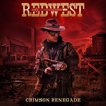 REDWEST - CRIMSON RENEGADE FRONT COVER
